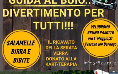 Il 16/06 Kart terapia e guida al buio… divertimento per tutti